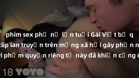 phim sex phụ nữ lớn tuổi Gái Việt bị quay lén khi tắm, clip lan truyền trên mạng xã hội gây phẫn nộ. Hành động vi phạm quyền riêng tư này đã khiến cộng đồng mạng bức xúc và đòi trừng phạt thật nghiêm 