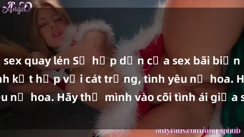sex quay lén Sự hấp dẫn của sex bãi biển: Khi sóng biển xanh kết hợp với cát trắng, tình yêu nở hoa. Hãy thả mình vào cõi tình ái giữa sóng biển!