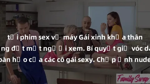 tải phim sex về máy Gái xinh khỏa thân khoe dáng nóng bỏng đốt mắt người xem. Bí quyết giữ vóc dáng hoàn hảo của các cô gái sexy. Chụp ảnh nude tự tin không sợ lộ hàng.