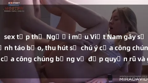 sex tập thể Người mẫu Việt Nam gây sốt với loạt shoot ảnh táo bạo, thu hút sự chú ý của công chúng bằng vẻ đẹp quyến rũ và gợi cảm.